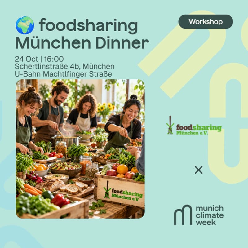 Cover Image for 🌍 Foodsharing Dinner trifft Munich Climate Week 2026!