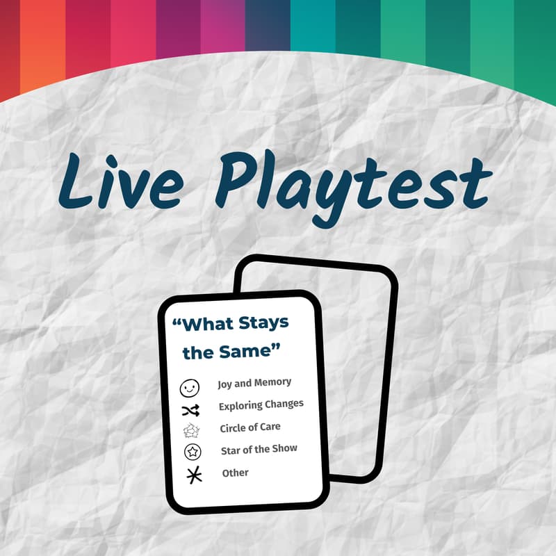 Cover Image for "What Stays the Same" — a conversation card game for families navigating aging or illness