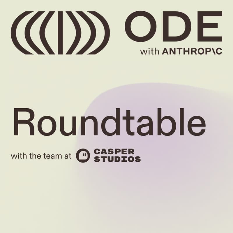 Cover Image for Roundtable by Ode with Anthropic