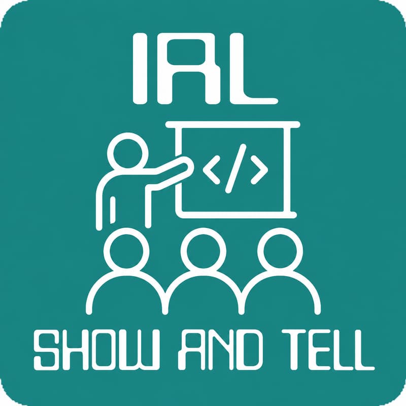 Cover Image for Show and Tell (IRL)