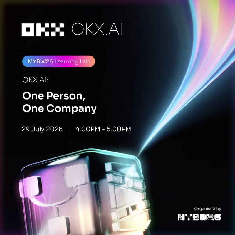 Cover Image for [MYBW26 Learning Lab] OKX.AI: One Person, One Company — OKX.AI