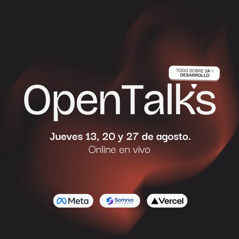 Cover Image for Open Talks — IA aplicada al trabajo · con Meta, Vercel y Somnio