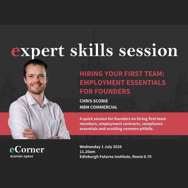 Cover Image for Hiring Your First Team: Employment Essentials for Founders | Chris Scobie - MBM Commercial | eCorner expert skills session