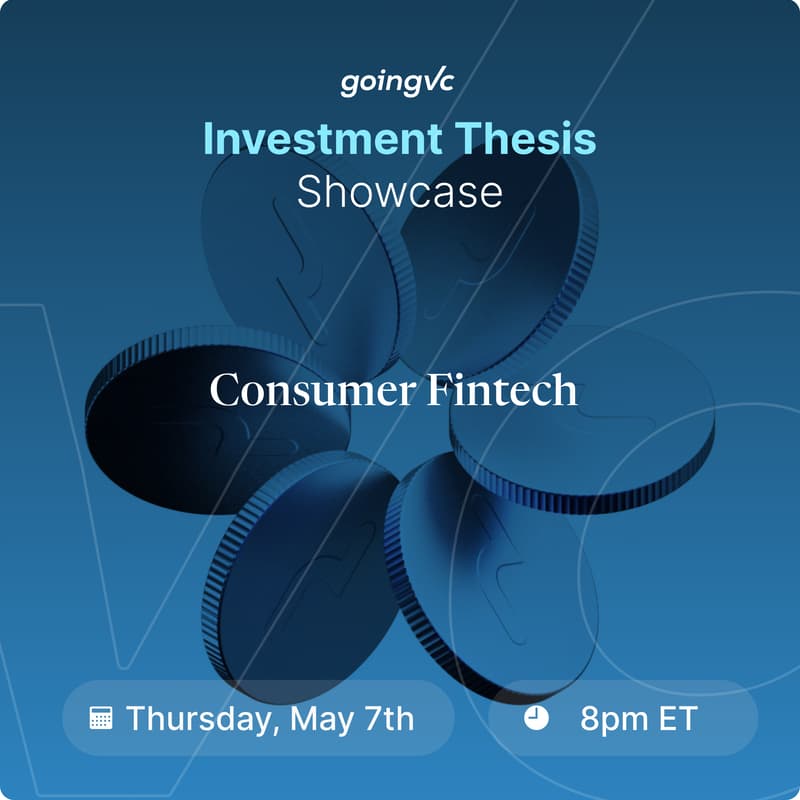 Cover Image for GoingVC Investment Thesis Showcase