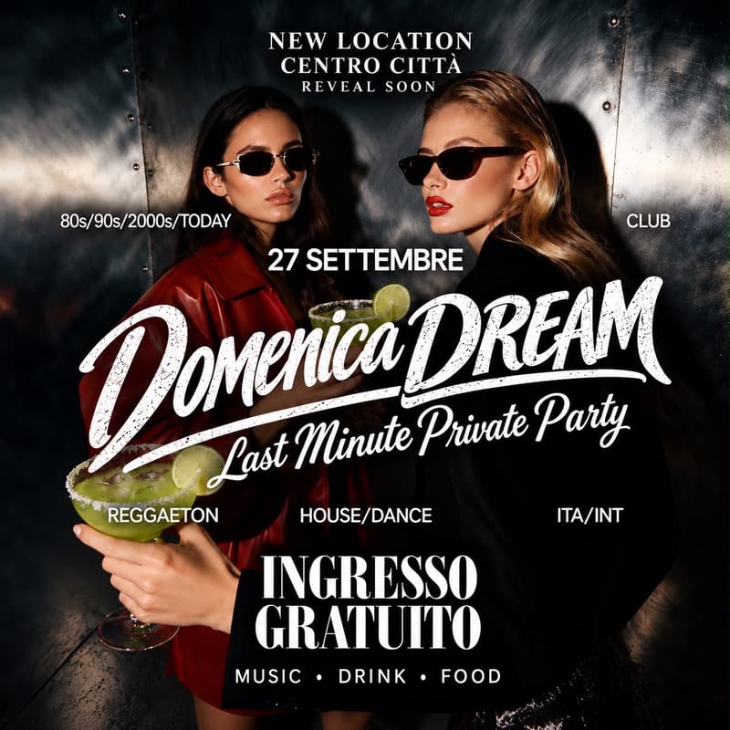 Cover Image for 🎉 Oggi Domenica Last Minute Party, free entry DJ Set, location in centro 📍 27 settembre 🕖 19:00 · Aperitivo & Cena Menù alla carta ·