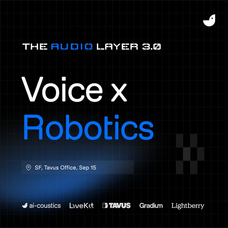 Cover Image for The Audio Layer 3.0: Voice x Robotics