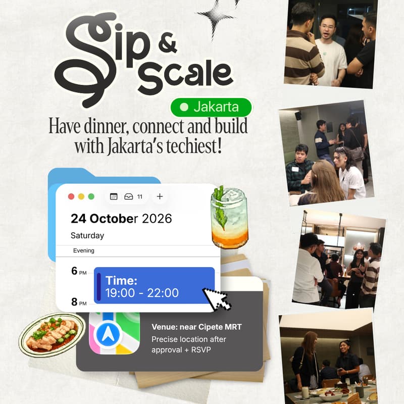 Cover Image for Sip & Scale | Dinner with Jakarta's tech founders