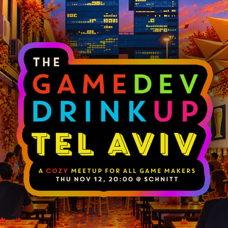 Cover Image for THE GAMEDEV DRINKUP TLV