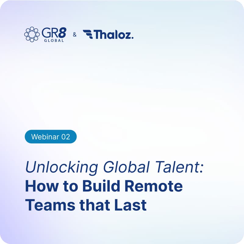 Cover Image for Unlocking Global Talent: How to Build Remote Teams that Last.