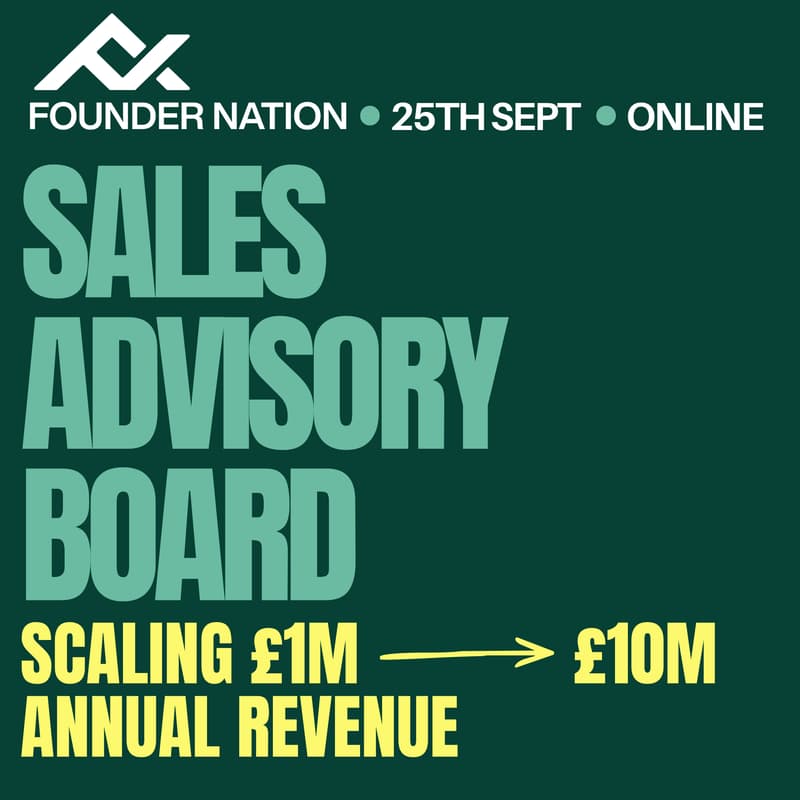 Cover Image for [Remote] 🌀 Sales Advisory Board Session - Scaling £1m -> £10m Annual Revenue