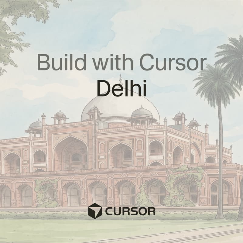 Cover Image for Cursor India Roadshow: Delhi Buildathon