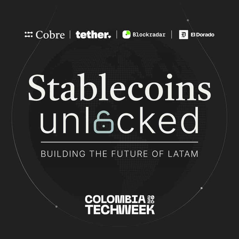 Cover Image for Stablecoins unlocked: building the future of LATAM by Cobre, Blockradar & Tether.