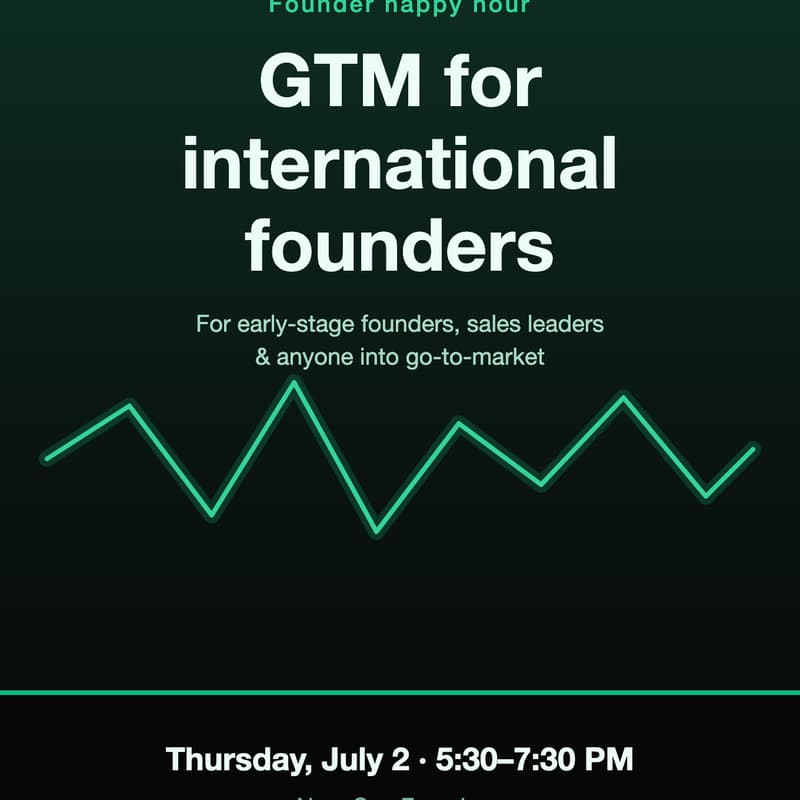 Cover Image for GTM for International Founders — SF Happy Hour