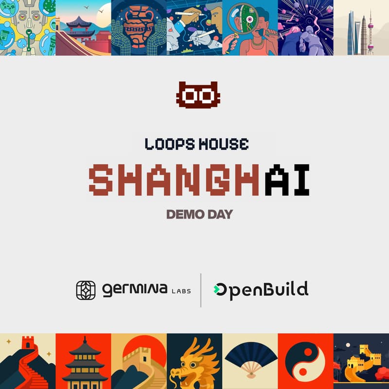 Cover Image for Loops House Shanghai Demo Day