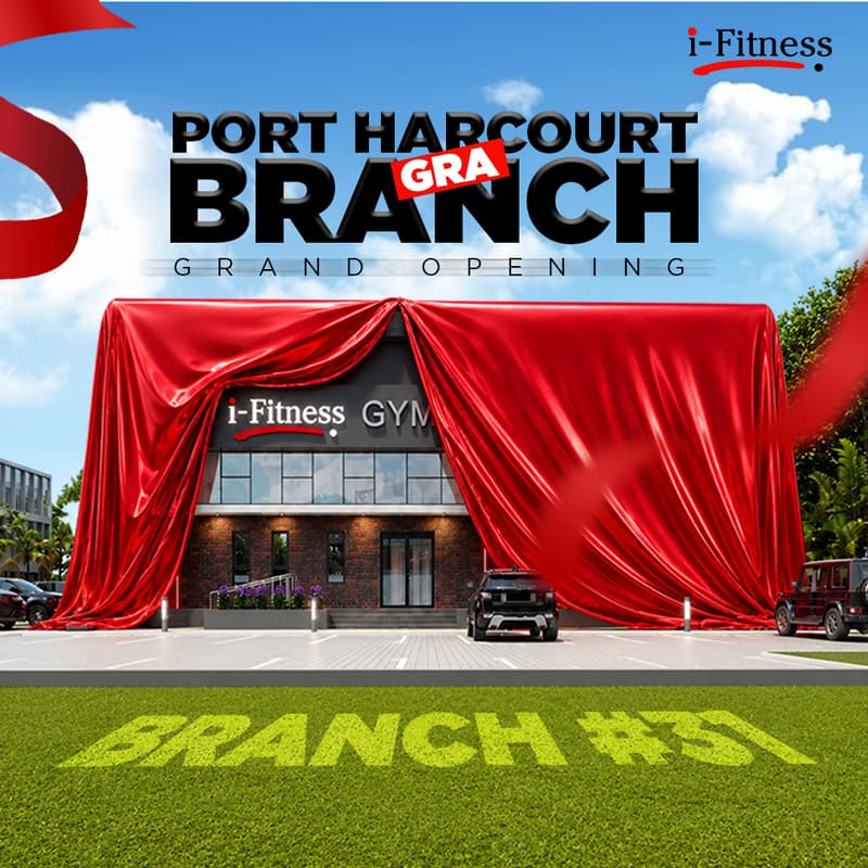 Cover Image for i-Fitness Port Harcourt GRA Branch Grand Opening