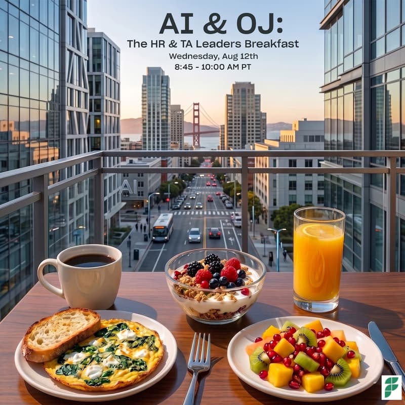 Cover Image for AI & OJ: The HR & TA Leaders Breakfast - Aug, SF