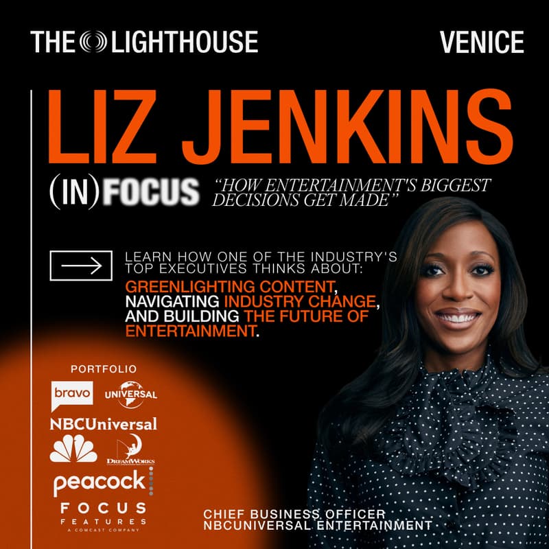 Cover Image for (IN) FOCUS: How The Next Generation of Entertainment Gets Built with Liz Jenkins