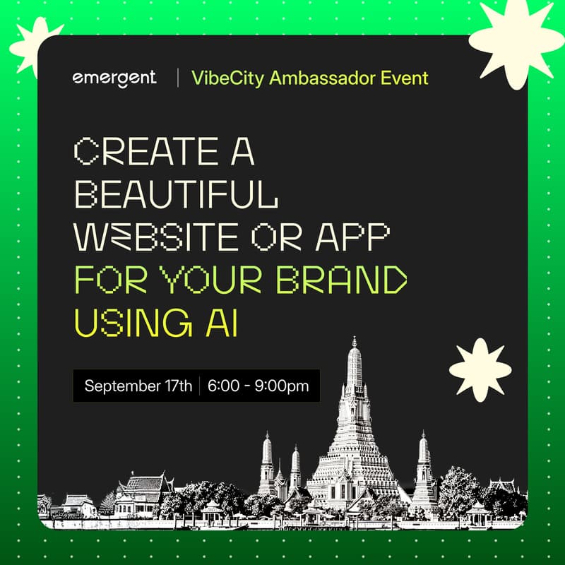 Cover Image for ✨ Bangkok Vibecity Emergent : Create a beautiful Website or App for your brand using AI
