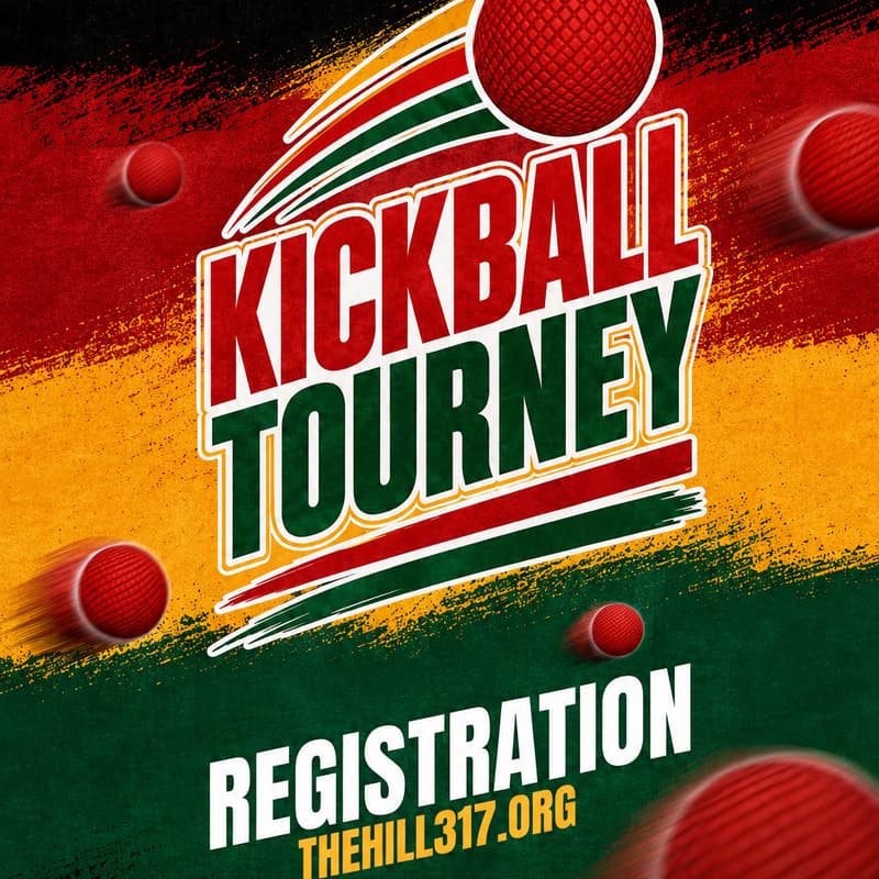 Cover Image for Kick Ball Team Sign up!!! The Hill 317 Juneteenth Edition