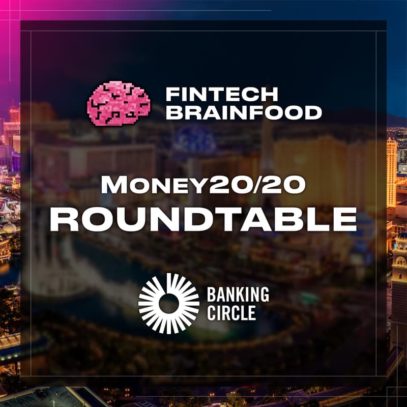 Cover Image for Brainfood Roundtable | Money20/20
