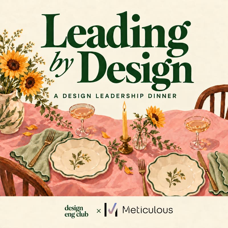 Cover Image for Leading by Design - A Design Leadership Dinner