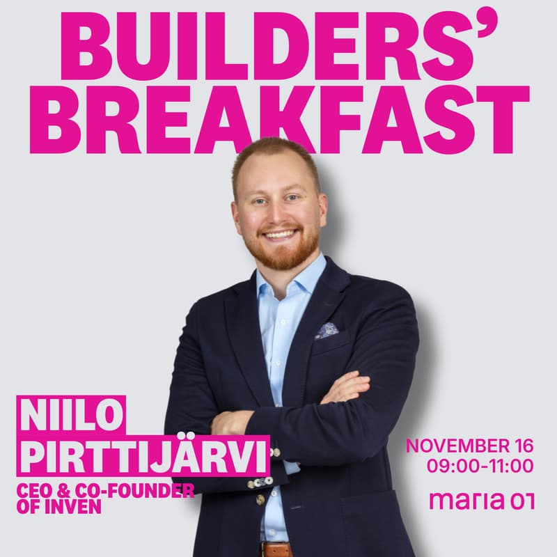 Cover Image for Builders’ Breakfast with Niilo Pirttijärvi: From Slush to Building One of Finland’s Fastest-Growing Companies