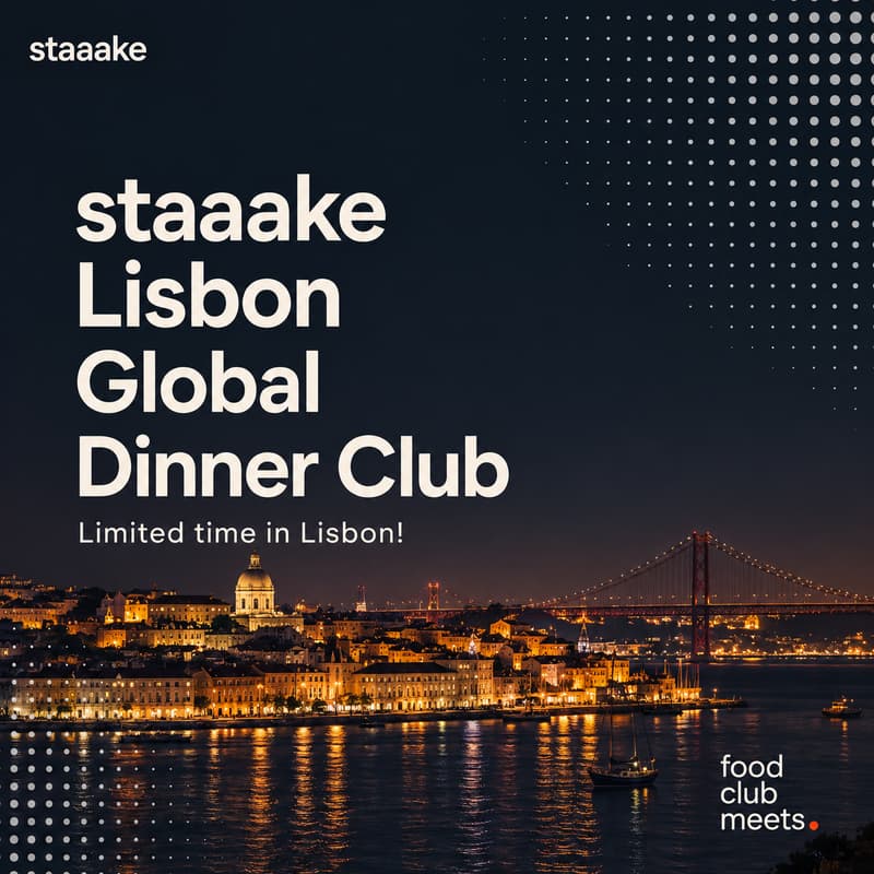 Cover Image for staaake Global Dinner Club for Founders & Creators now in Lisbon