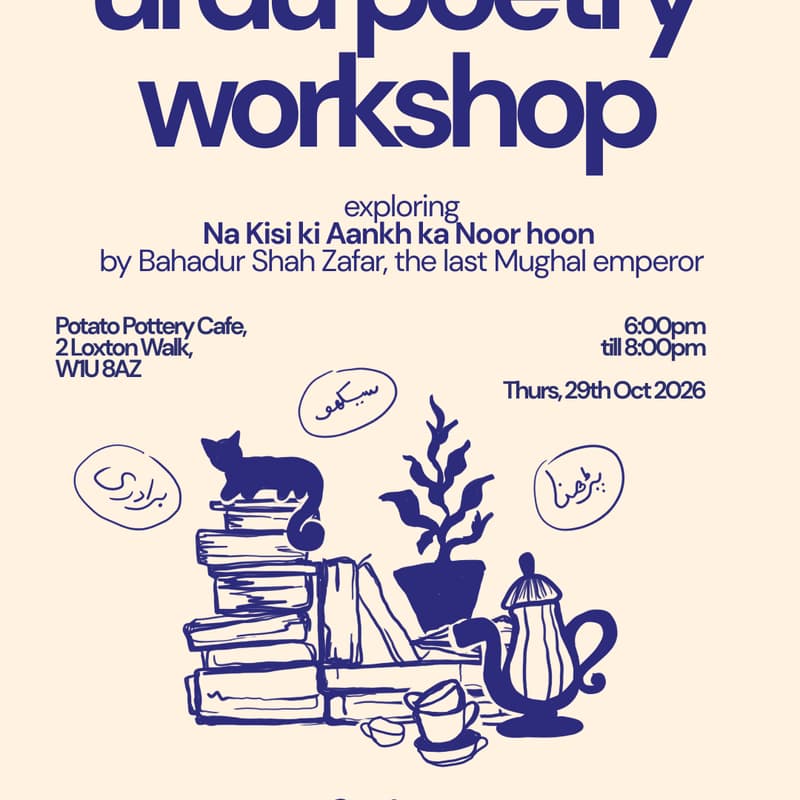 Cover Image for Urdu Poetry Workshop: 'Na Kisi ki Aankh ka Noor hoon' by Bahadur Shah Zafar