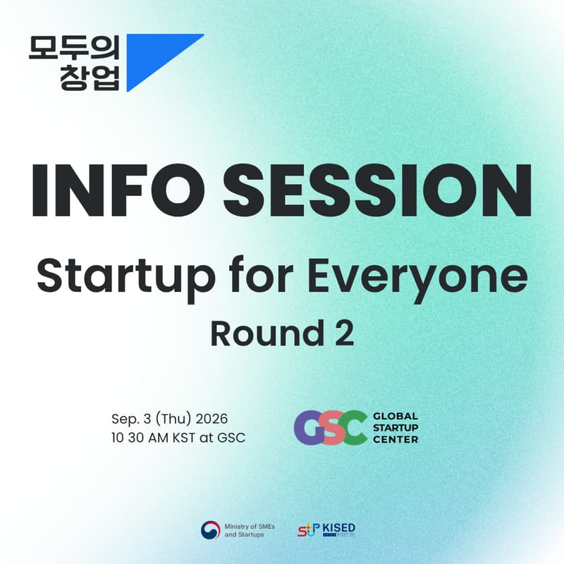 Cover Image for Info Session: Startup for Everyone 모두의 창업 Round 2