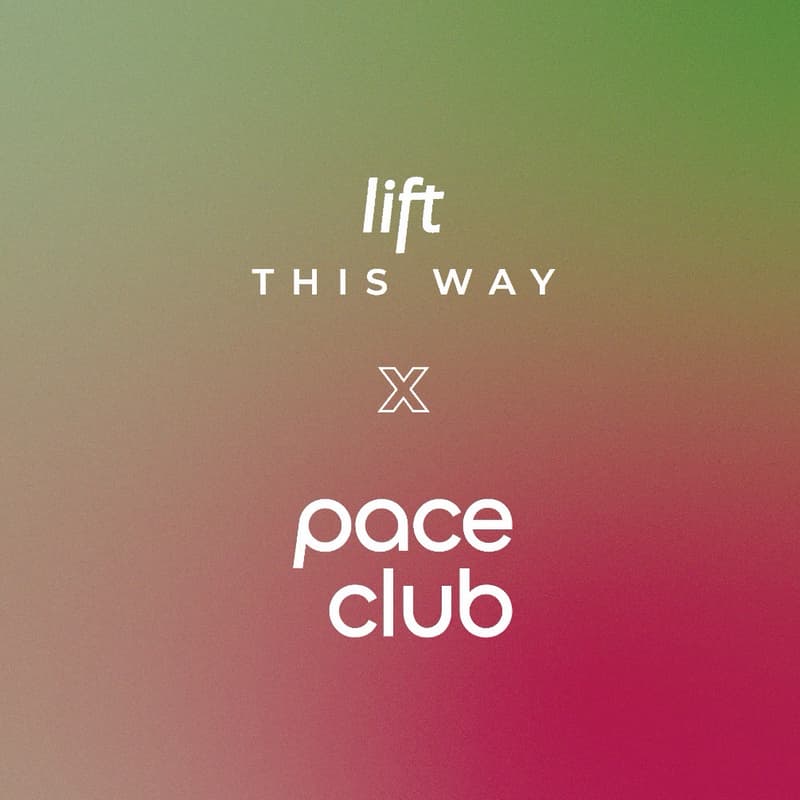 Cover Image for Lift This Way X PACE CLUB