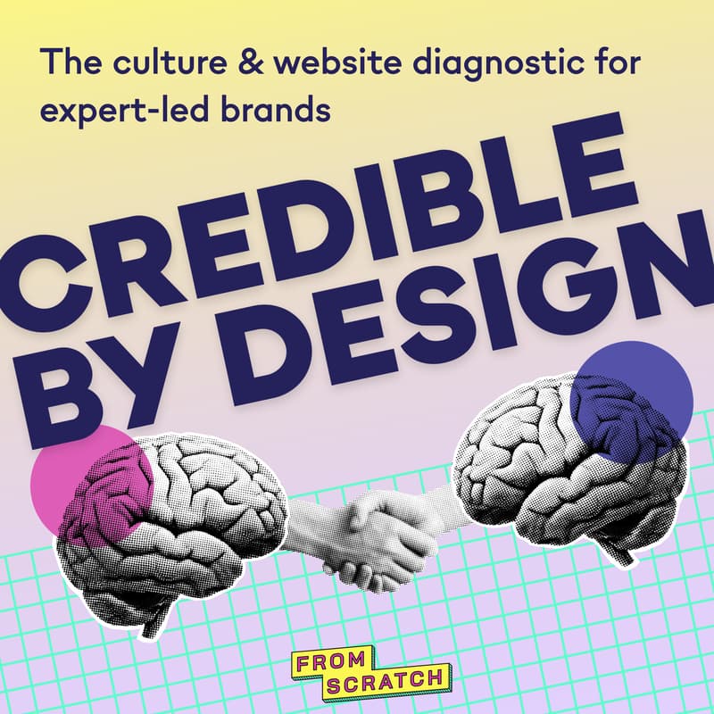 Cover Image for Credible by Design: The Culture & Website Diagnostic for Expert‑Led Brands