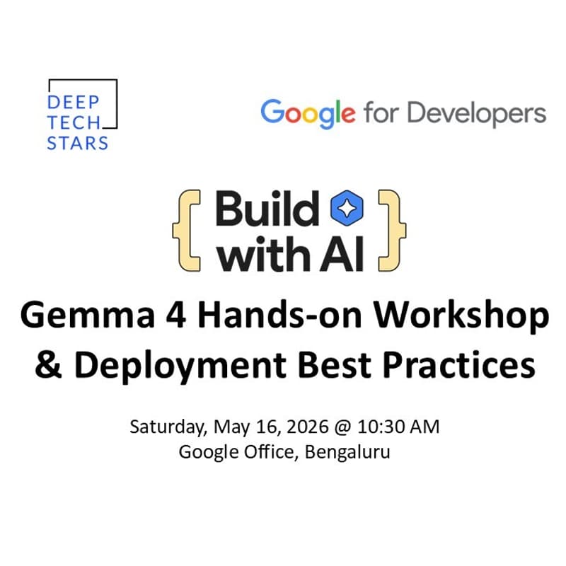 Cover Image for Build with AI: Gemma 4 Hands-on Workshop and Deployment Best Practices