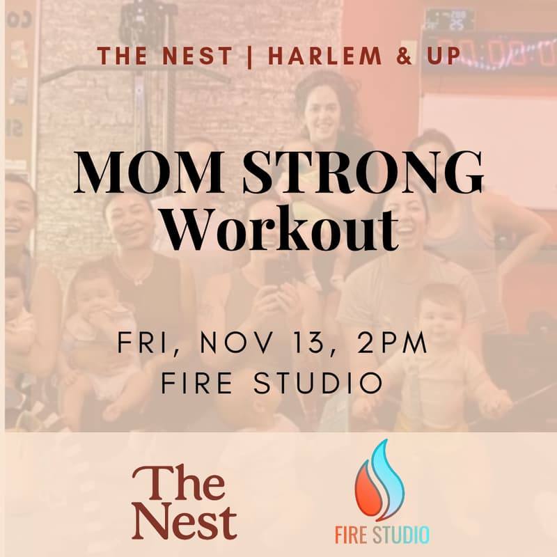 Cover Image for MOM Strong Workout | The Nest Harlem & Up