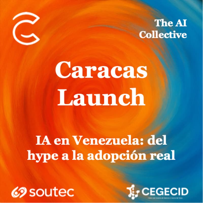 Cover Image for IA en Venezuela: del hype a la adopción real (w/ The AI Collective)