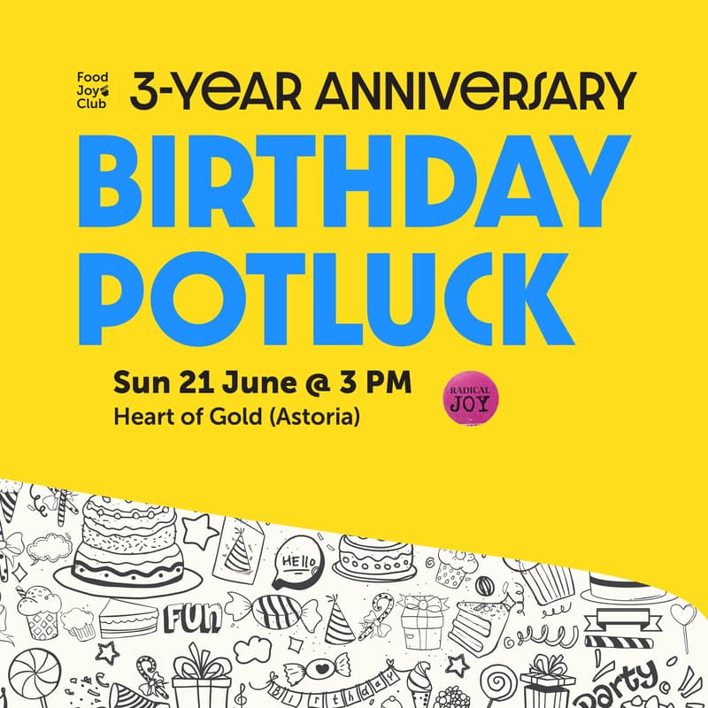 Cover Image for Food Joy 3-Year Anniversary Potluck