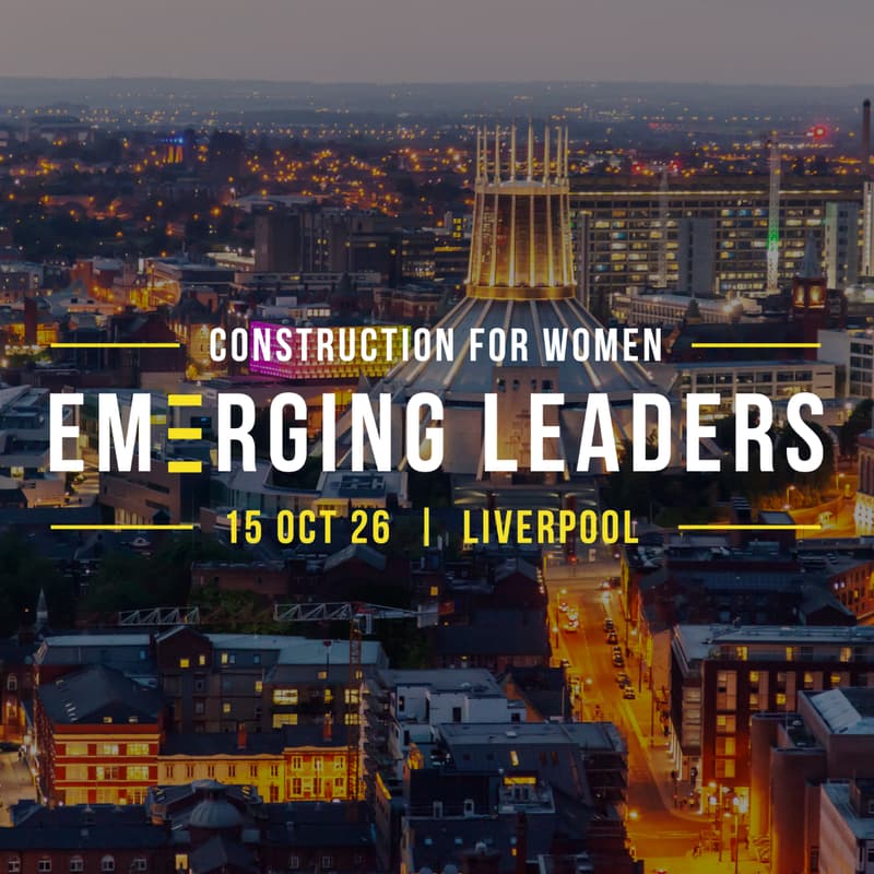 Cover Image for Construction for Women: Emerging Leaders Conference – Liverpool 2026