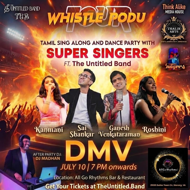 Cover Image for Tamil Sing Along and Dance Party with Super Singers ft. The Untitled Band (TUB) - Whistle Podu Tour - Sterling, VA