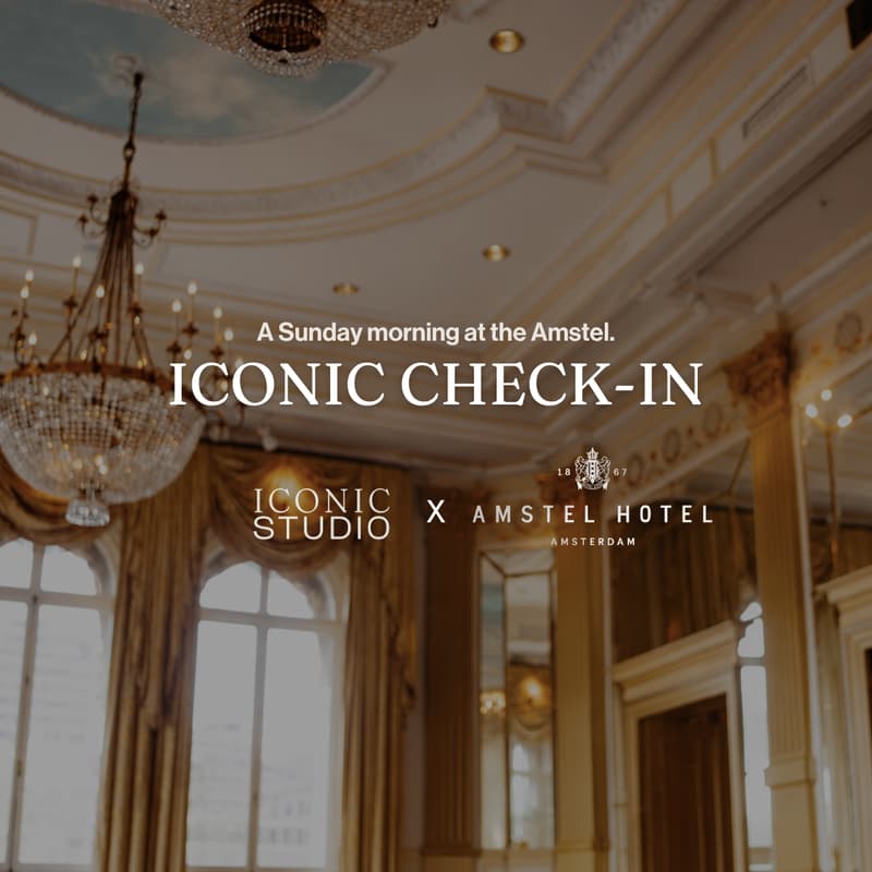 Cover Image for ICONIC CHECK-IN AT THE AMSTEL HOTEL
