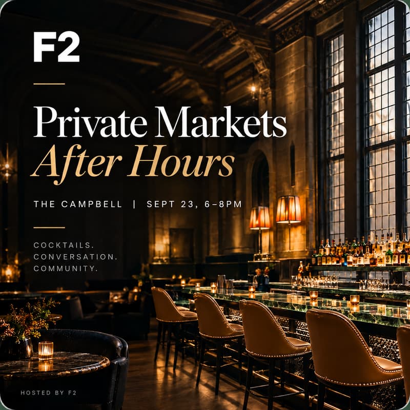 Cover Image for F2 Private Markets After Hours