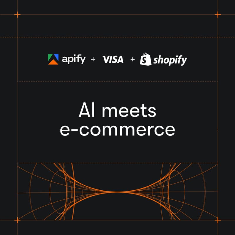 Cover Image for AI meets e-commerce w/ Apify × Shopify @ Visa