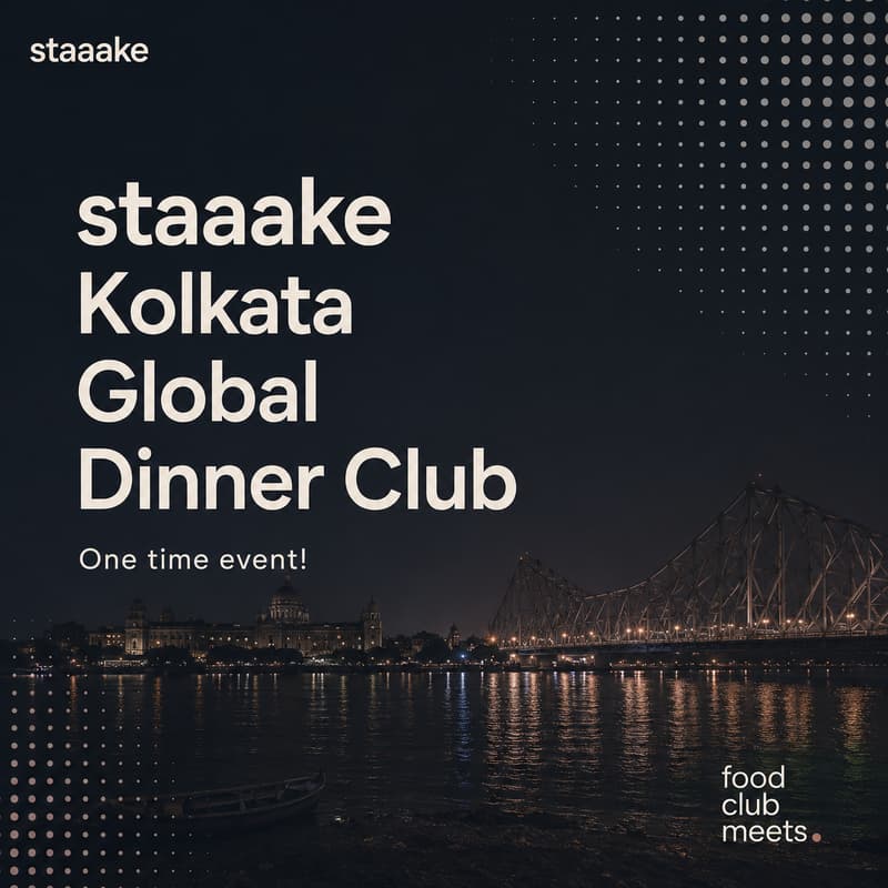 Cover Image for staaake Global Dinner Club for Founders & Creators now in Kolkata (One time)