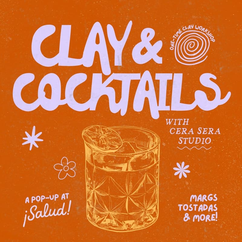 Cover Image for Clay & Cocktails with Cera Sera @ Salud