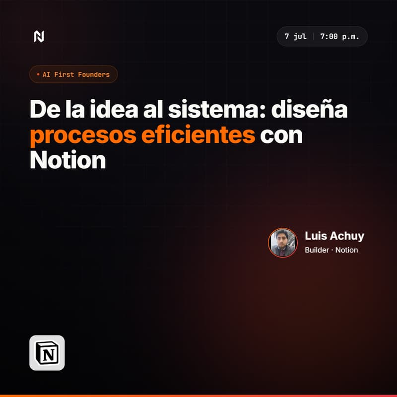 Cover Image for De la idea al sistema: diseña procesos eficientes con Notion
