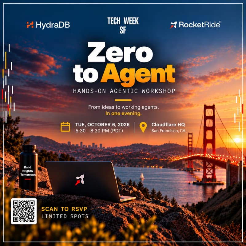 Cover Image for Zero to Agent: Hands-on Agentic Workshop with RocketRide and HydraDB #SFTechWeek