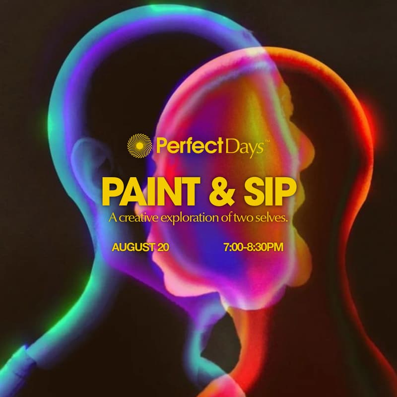 Cover Image for Perfect Days: Paint & Sip, Feel First