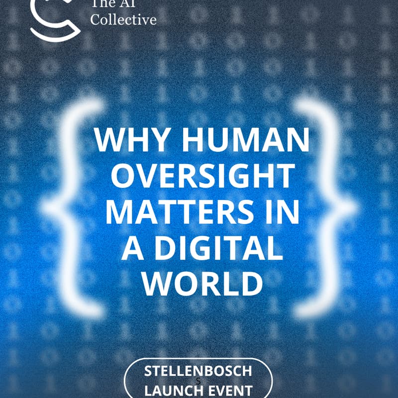 Cover Image for Why Human oversight matters in a digital world (w/ The AI Collective)