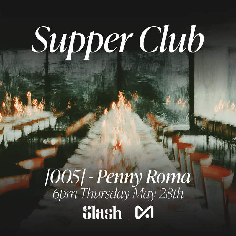 Cover Image for Slash X Moda Supper Club: Canadian Founder Dinner