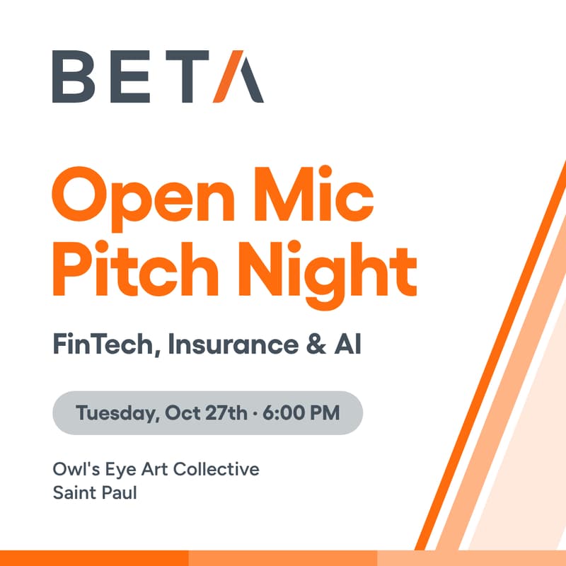 Cover Image for BETA Open Mic Pitch Night: FinTech, Insurance & AI
