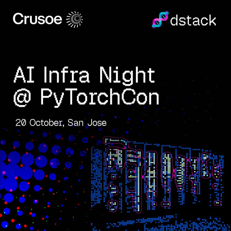 Cover Image for AI Infra Night @ PyTorch Conference with dstack and Crusoe