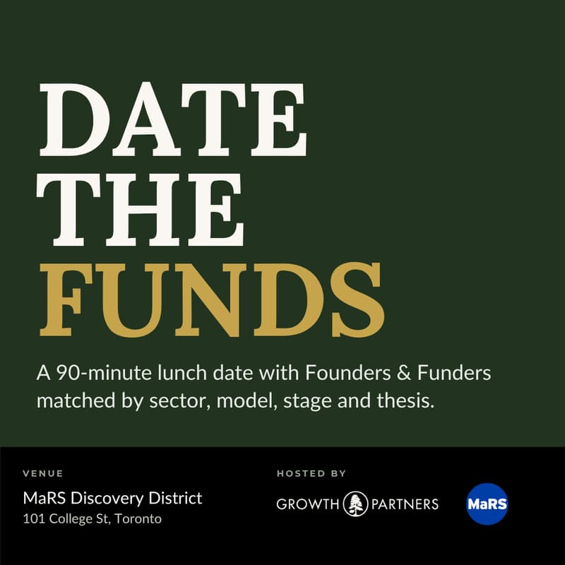 Cover Image for MaRS Capital x Growth Partners: Date The Funds